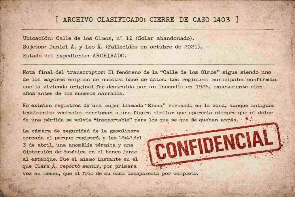 Informe de cierre de caso 1403 mecanografiado sobre papel viejo con sello rojo de CONFIDENCIAL. Documento final del expediente Entre el Dolor y la Luz.